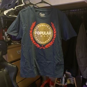 Popular demand t shirt